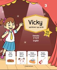 Bilden föreställer omslaget till boken Vicky upptäcker nya språk, av Sheida Karlsson
